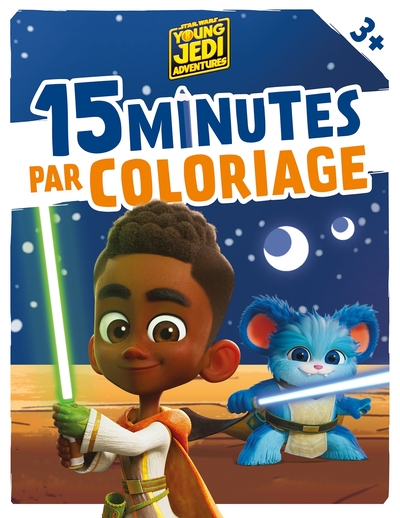 LES AVENTURES DES PETITS JEDI - 15 Minutes par Coloriage (dès 3 ans) - STAR WARS