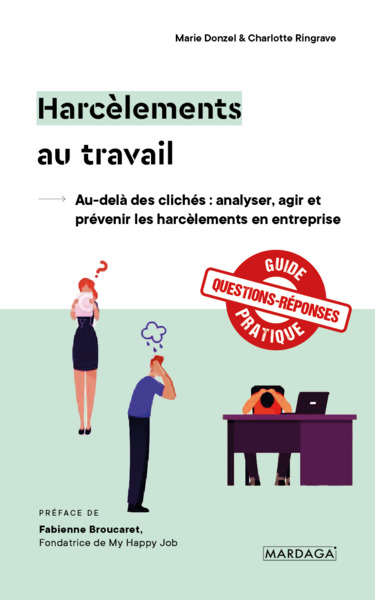 Harcèlements au travail