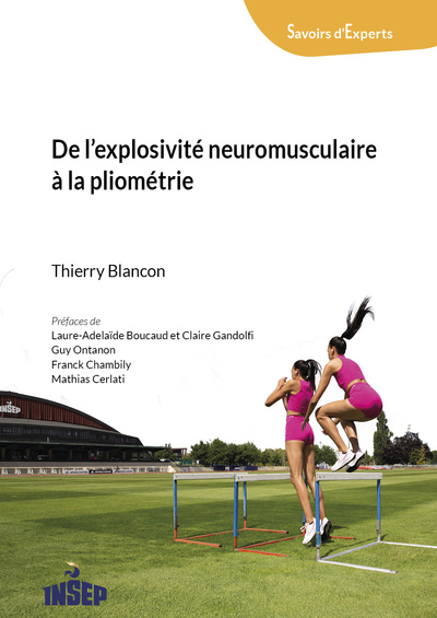 De l'explosivité neuromusculaire à la pliométrie - Thierry Blancon