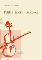 Petites histoires du violon