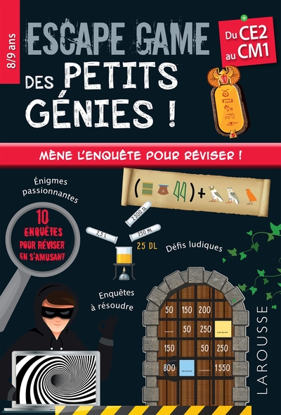 Escape game des petits génies ! / du CE2 au CM1, 8-9 ans