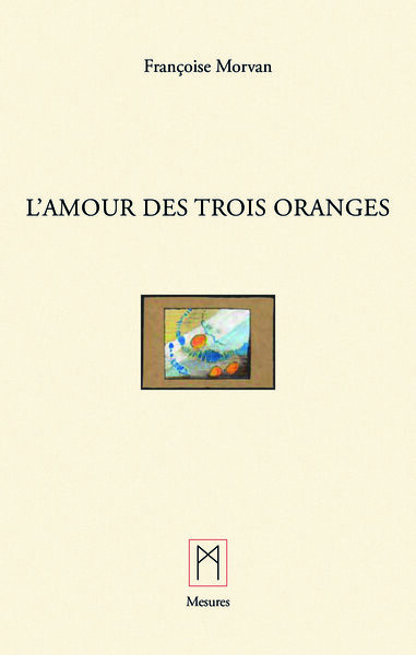 L'Amour des trois oranges