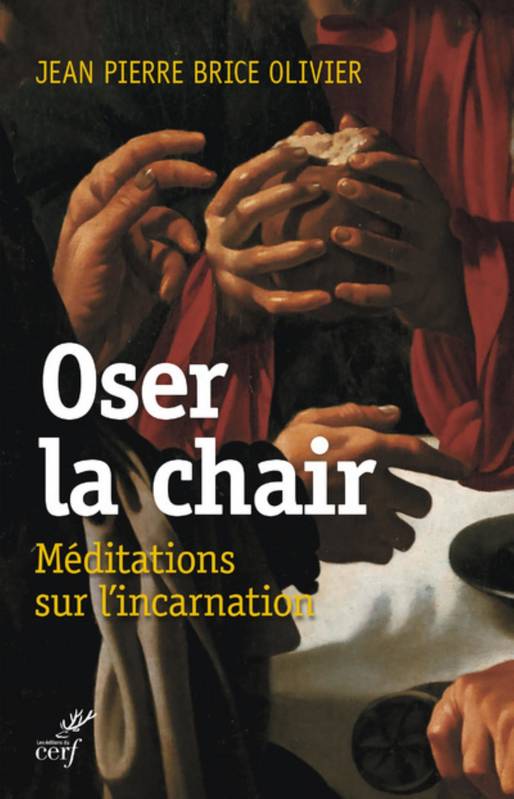 Oser la chair