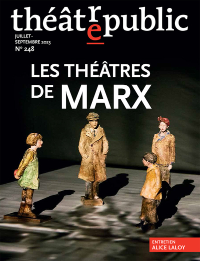 Théâtre/Public N° 248, juillet-septembre 2023 Volume 248