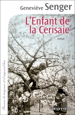 L'Enfant De La Cerisaie, Roman