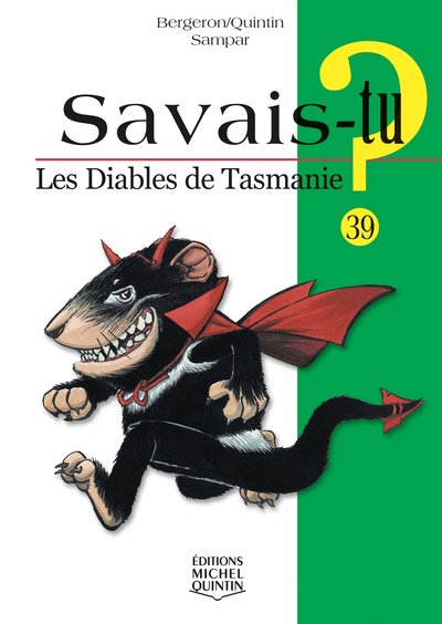 Savais-tu - numéro 39 Les diables de Tasmanie