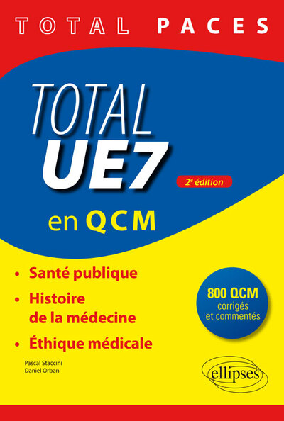 Total UE7 (en QCM) - 2e édition - Daniel Orban, Pascal Staccini