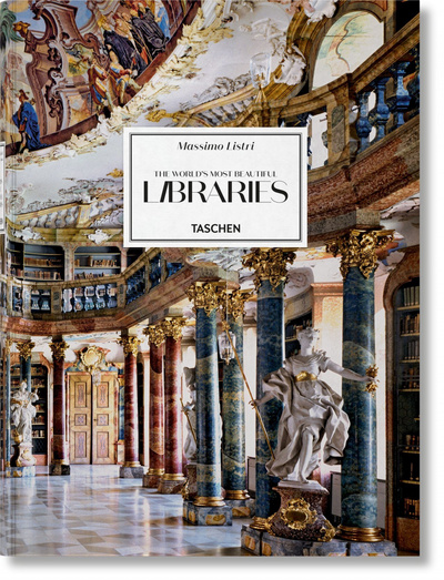 Massimo Listri. The World's Most Beautiful Libraries (GB/ALL/FR) - Georg Ruppelt, Elisabeth Sladek