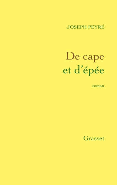 De cape et d'épée - Joseph Peyré