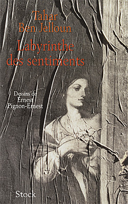 Labyrinthe des sentiments - Tahar Ben Jelloun