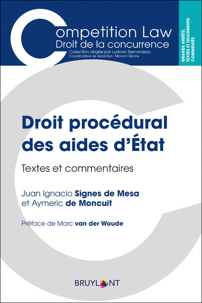 Droit Procédural Des Aides D'État, Textes Et Commentaires