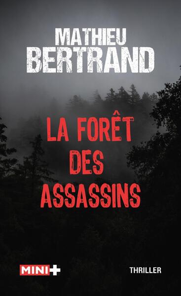 La Fôret Des Assassins