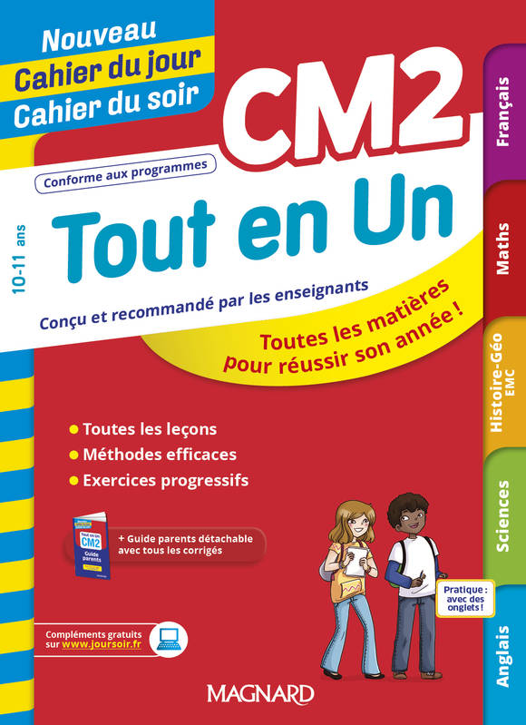 Tout en Un CM2 - Leçons, méthodes et exercices - Nouveau Cahier du jour Cahier du soir