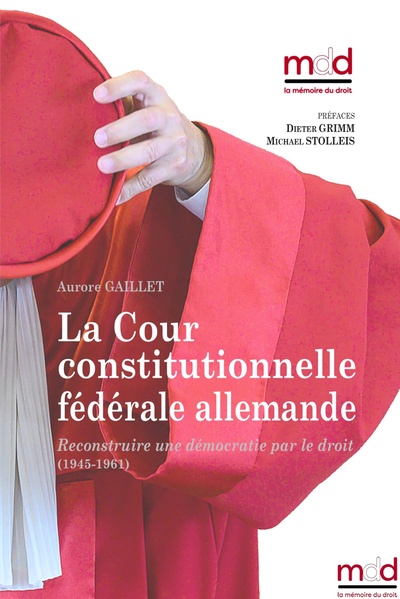 A. Gaillet, La Cour constitutionnelle fédérale allemande