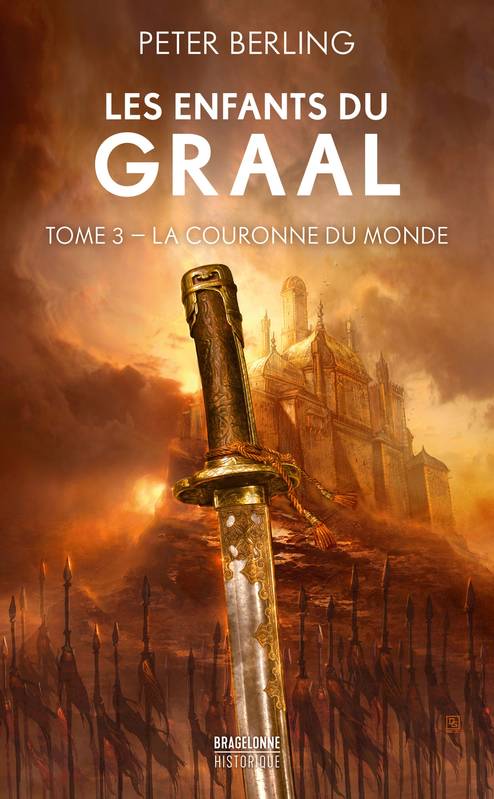 Les enfants du Graal Volume 3 - Peter Berling