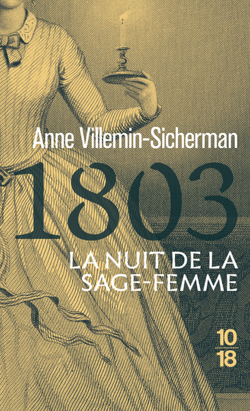 1803, La nuit de la sage-femme - Une enquête de Victoire Montfort