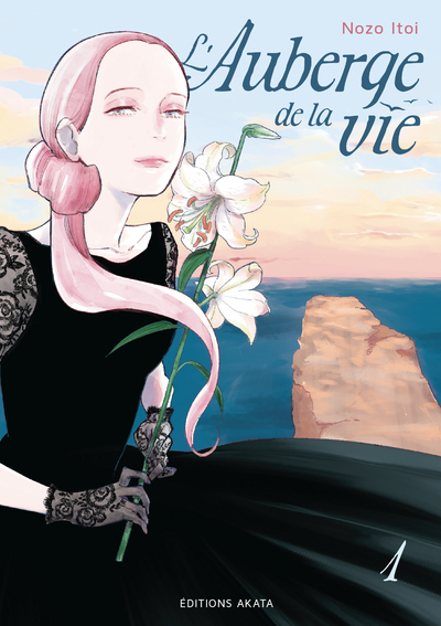 L'Auberge de la vie Volume 1