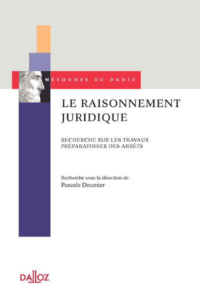 Le raisonnement juridique - 1re ed.