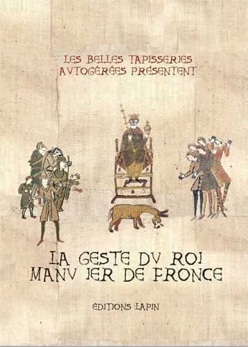 La geste du roy Manu 1er de Fronce - Arthur Gavat, Toto en carton