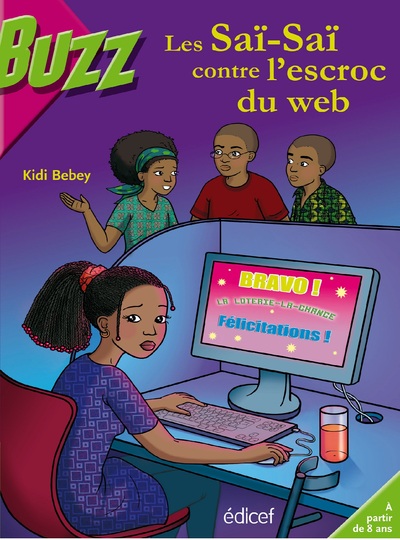 Les Saï-Saï contre l'escroc du web - Kidi Bebey