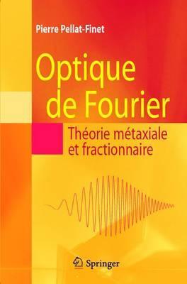 Optique De Fourier, Théorie Métaxiale Et Fractionnaire