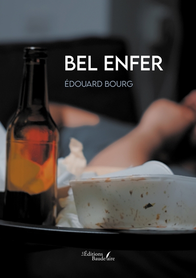 Bel enfer - Édouard BOURG