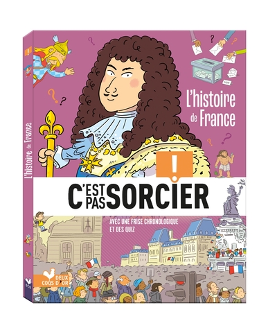 L'histoire C'est pas sorcier - L'histoire de France - Frédéric Bosc