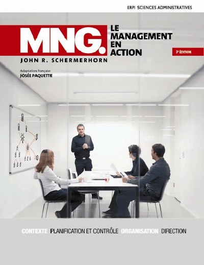 MNG. Le management en action - John SCHERMERHORN