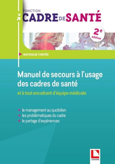 Manuel de secours à l'usage des cadres de santé