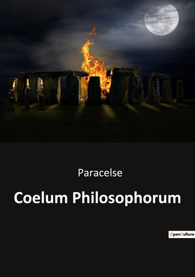 Coelum Philosophorum - Paracelse