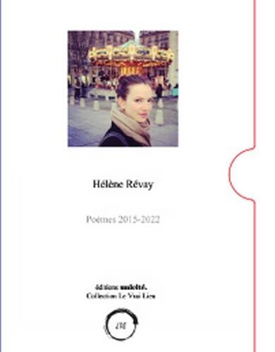 Coffret Hélène Révay (Poèmes 2015-2022)