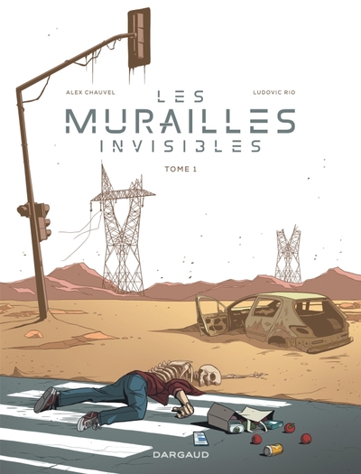 Les murailles invisibles Volume 1