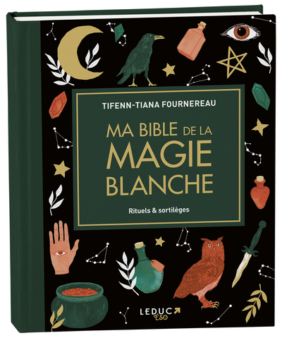 Ma bible de la magie blanche - édition de luxe