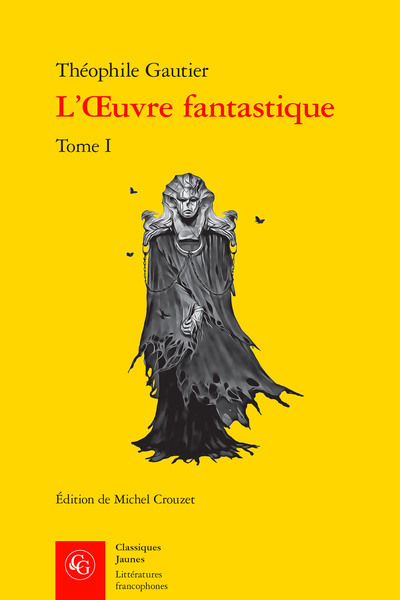 L'oeuvre fantastique - Théophile Gautier