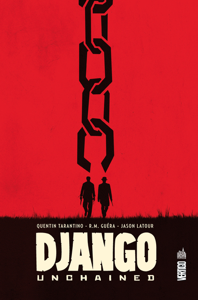 DJANGO UNCHAINED - Tome 0 - Quentin Tarantino