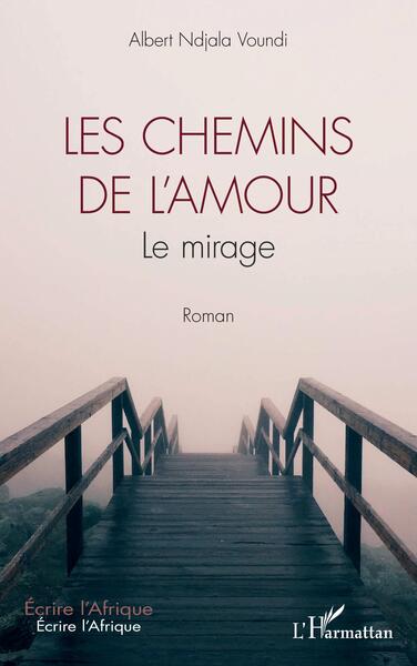 Les chemins de l'amour