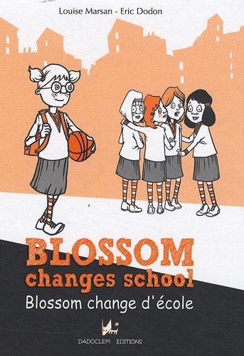 Blossom change d'école