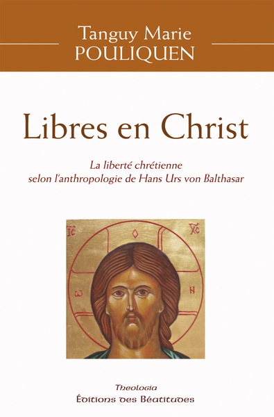 Libres en Christ - Tanguy-Marie Pouliquen