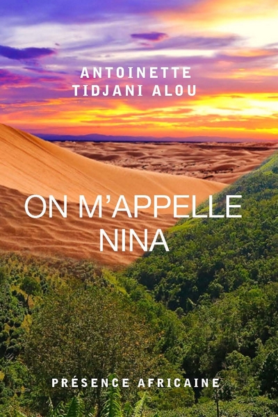 On m'appelle Nina  - Antoinette Tidjani Antoinette