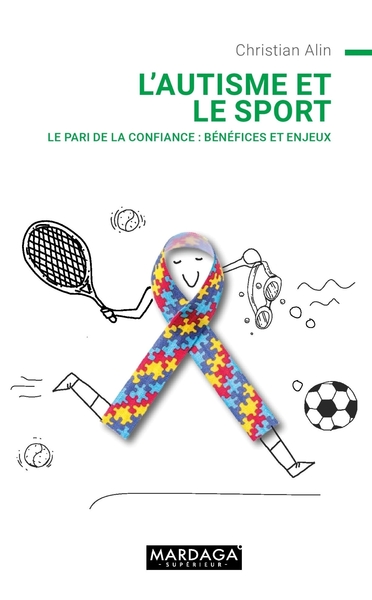 L'autisme et le sport - Christian Alin