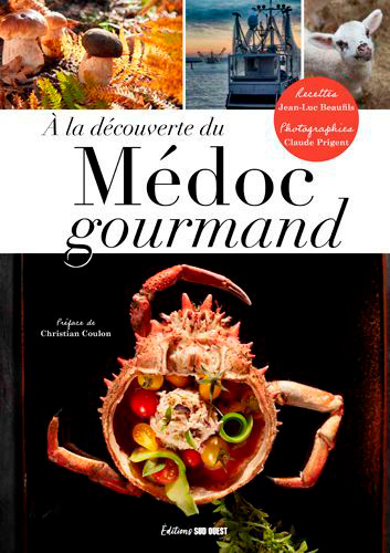 A La Découverte Du Médoc Gourmand