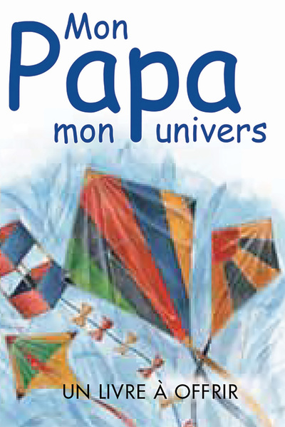 Mon Papa Mon Univers