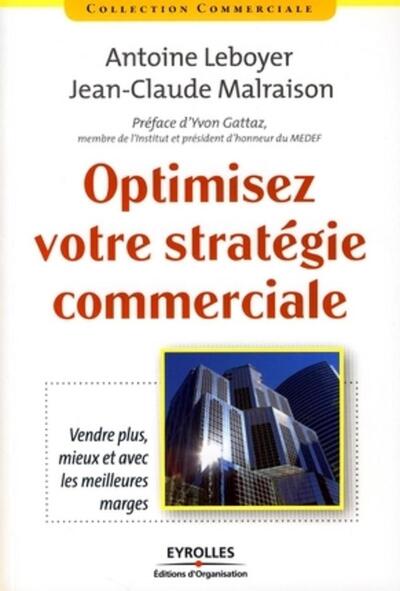 Optimisez votre stratégie commerciale - Antoine Leboyer