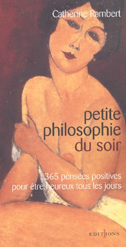 Petite philosophie du soir