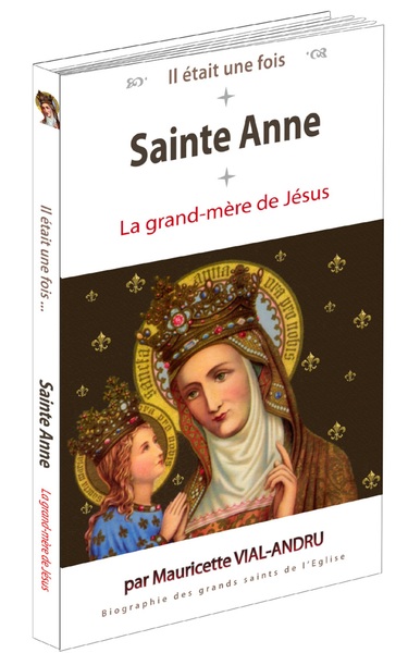 Il était une fois -- Sainte Anne