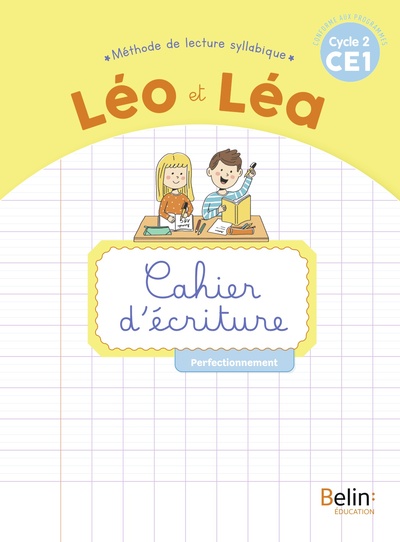 Leo Et Lea 2019 - Cahier D'Écriture Ce1, Perfectionnement