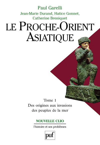 Le Proche-Orient Asiatique. Volume 1