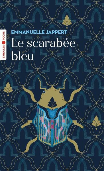 Le scarabée bleu - Emmanuelle Jappert