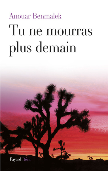 Tu ne mourras plus demain