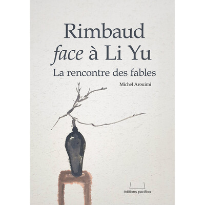 Rimbaud face à Li Yu